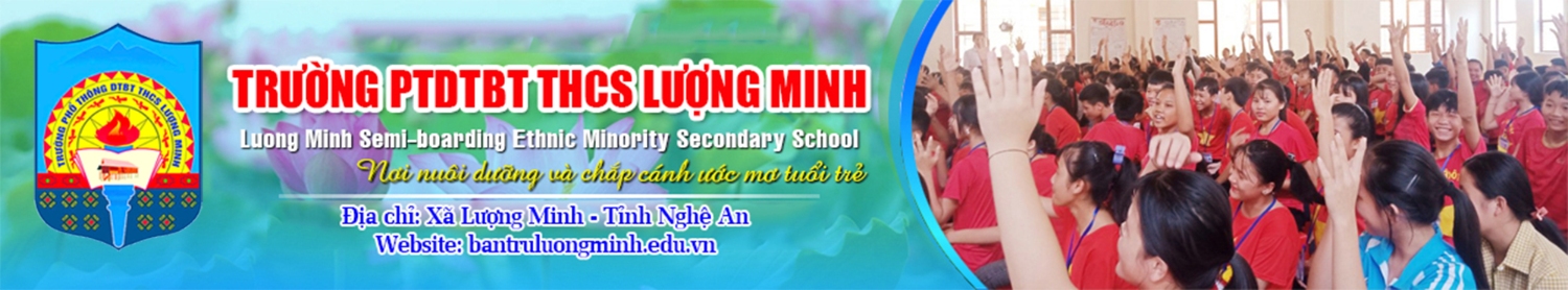 Trường PTDTBT THCS Lượng Minh - Nghệ An